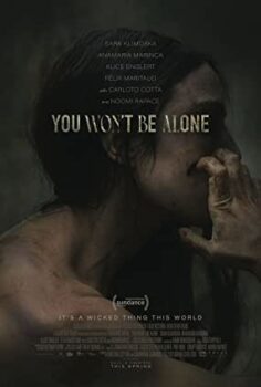 Yalnız Olmayacaksın – You Won’t Be Alone izle (2022)